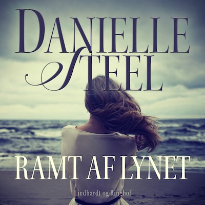 Ramt af lynet – omslag til lydbogen af Danielle Steel