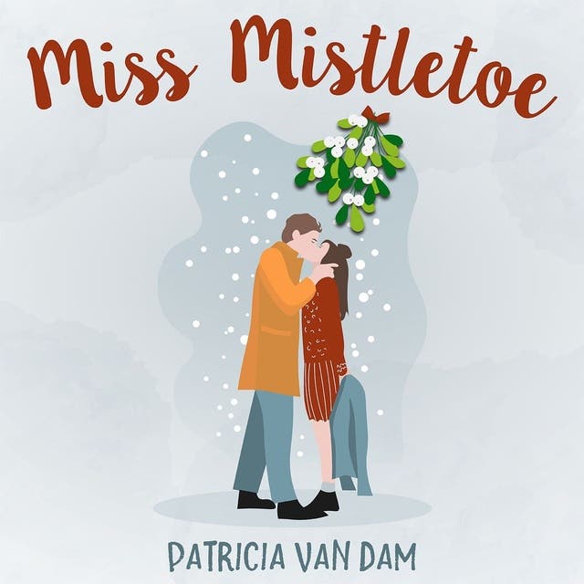 Miss Mistletoe – omslag van het luisterboek van Patricia van Dam