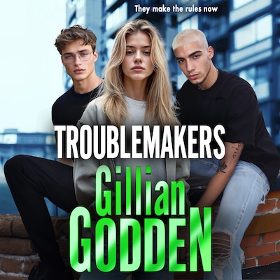 Troublemakers - A BRAND NEW gritty, action-packed gangland thriller from Gillian Godden (Unabridged) – omslag til lydbogen af Gillian Godden