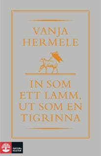In som ett lamm, ut som en tigrinna – omslag till ljudboken av Vanja Hermele