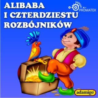 Ali baba i czterdziestu rozbójników – okładka audiobooka, autor Magdalena Kuczyńska