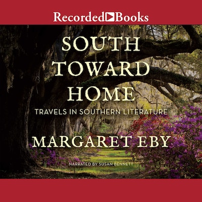 South Toward Home – omslag til lydbogen af Margaret Eby