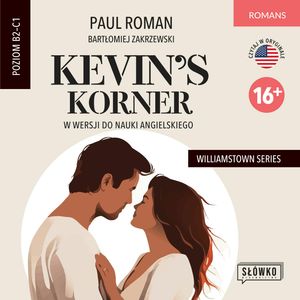 Kevin’s Korner w wersji do nauki angielskiego – okładka audiobooka, autor Bartłomiej Zakrzewski, Paul Roman