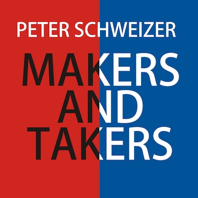 Makers and Takers – omslag til lydbogen af Peter Schweizer