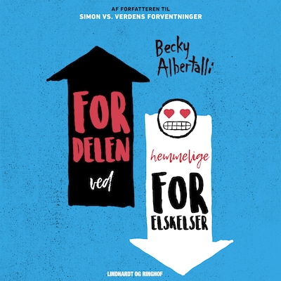 Fordelen ved hemmelige forelskelser – omslag til lydbogen af Becky Albertalli