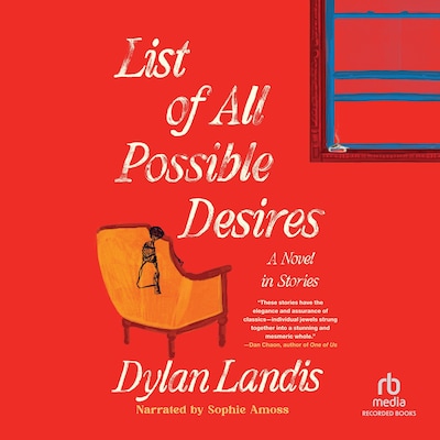 List of All Possible Desires – omslag til lydbogen af Dylan Landis