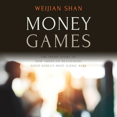 Money Games – omslag til lydbogen af Weijian Shan