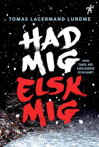 Had mig, elsk mig – omslag til lydbogen af Tomas Lagermand Lundme