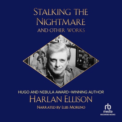 Stalking the Nightmare and Other Works