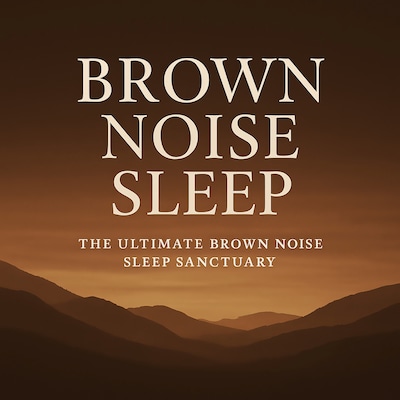 Brown Noise Sleep – The Ultimate Brown Noise Sleep Sanctuary – omslag til lydbogen af The Brown Noise Studios
