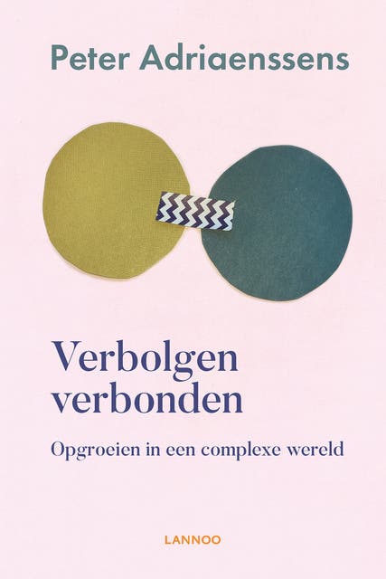 Verbolgen verbonden: Opgroeien in een complexe wereld – omslag van het luisterboek van Peter Adriaenssens