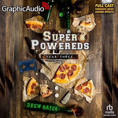 Super Powereds: Year 3 (2 of 3) [Dramatized Adaptation] – omslag til lydbogen af Drew Hayes