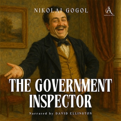 The Government Inspector - Audiobook – omslag til lydbogen af Nikolai Gogol, Classic Audiobooks