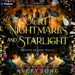 Court of Nightmares and Starlight: Crowned Monster Trilogy, Book 3 – omslag till ljudboken av Avery Song