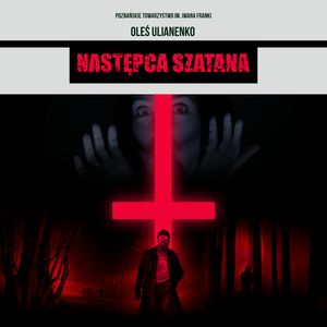 Następca szatana – okładka audiobooka, autor Oleś Ulianenko