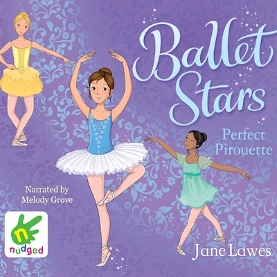 Ballet Stars: Perfect Pirouette – omslag til lydbogen af Jane Lawes