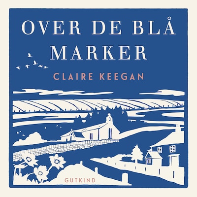 Over de blå marker – omslag til lydbogen af Claire Keegan