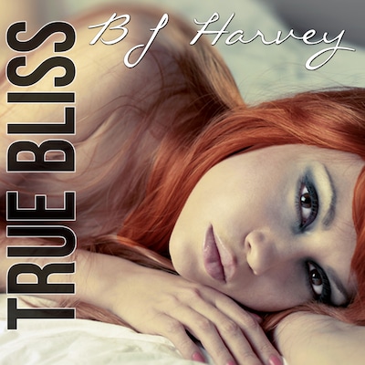 True Bliss – omslag til lydbogen af BJ Harvey