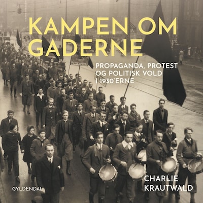 Kampen om gaderne – omslag til lydbogen af Charlie Krautwald