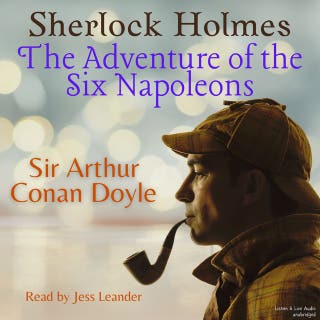 Sherlock Holmes: The Adventure of the Six Napoleons
