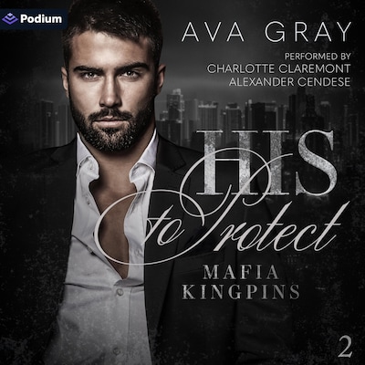 His to Protect – omslag til lydbogen af Ava Gray