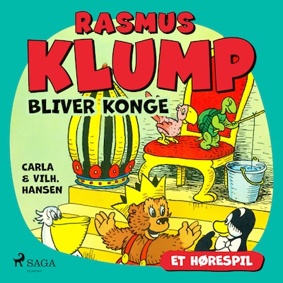 Rasmus Klump bliver konge (hørespil) – omslag til lydbogen af Carla Hansen, Vilhelm Hansen