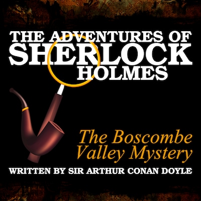 The Adventures of Sherlock Holmes - The Boscombe Valley Mystery