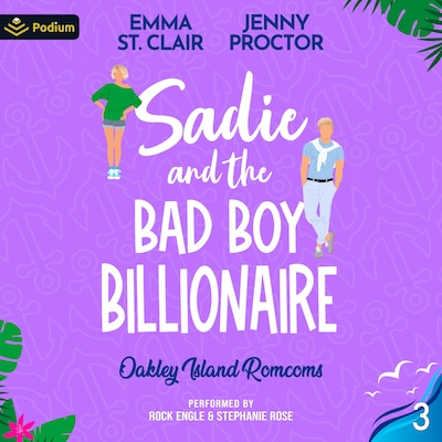 Sadie and the Bad Boy Billionaire – omslag til lydbogen af Emma St. Clair, Jenny Proctor