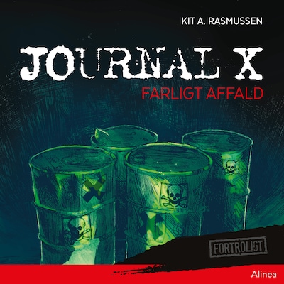 Journal X - Farligt affald – omslag til lydbogen af Kit A. Rasmussen