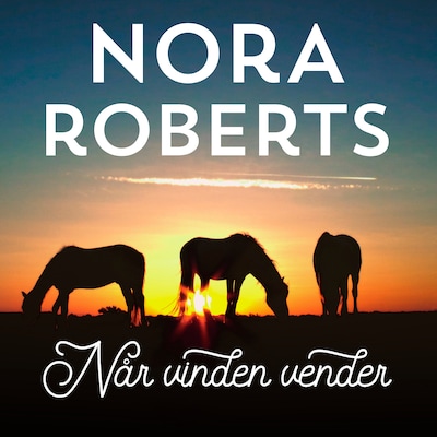 Når vinden vender – omslag til lydbogen af Nora Roberts