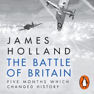 The Battle of Britain – omslag til lydbogen af James Holland