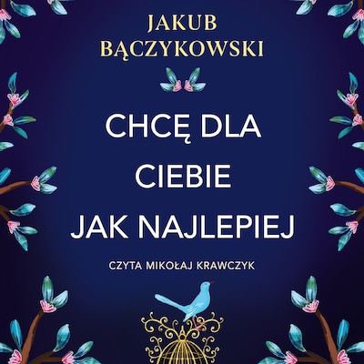 Chcę dla Ciebie jak najlepiej