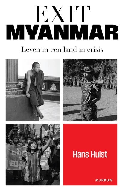 Exit Myanmar: Leven in een land in crisis – omslag van het luisterboek van Hans Hulst