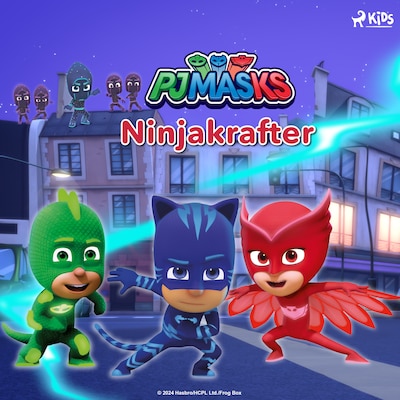 Pyjamashjältarna - Ninjakrafter