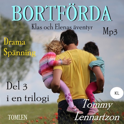 Bortförda – omslag till ljudboken av Tommy Lennartzon