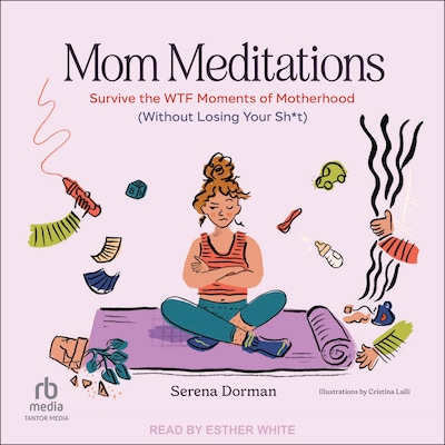 Mom Meditations – omslag til lydbogen af Serena Dorman