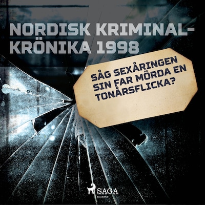 Såg sexåringen sin far mörda en tonårsflicka?