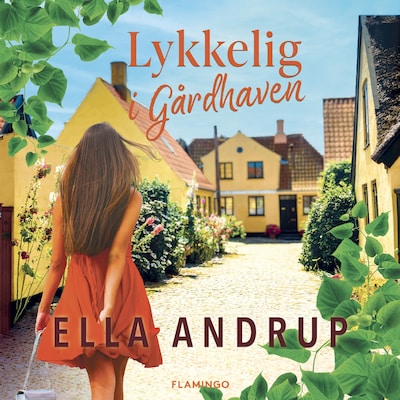 Lykkelig i Gårdhaven – omslag til lydbogen af Ella Andrup