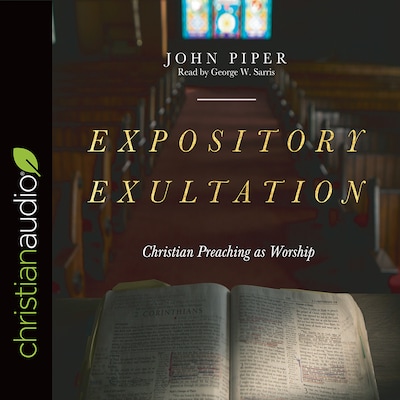 Expository Exultation
