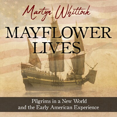 Mayflower Lives – omslag til lydbogen af Martyn Whittock