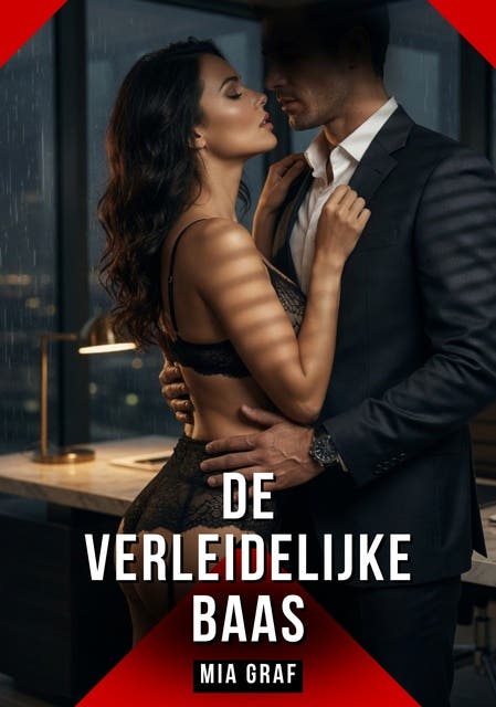 De Verleidelijke Baas: Verboden erotische verhalen met expliciete seks voor volwassenen