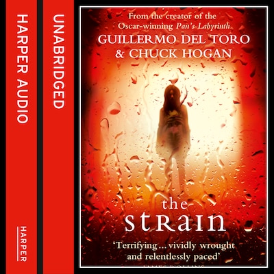 The Strain – omslag til lydbogen af Guillermo del Toro, Chuck Hogan