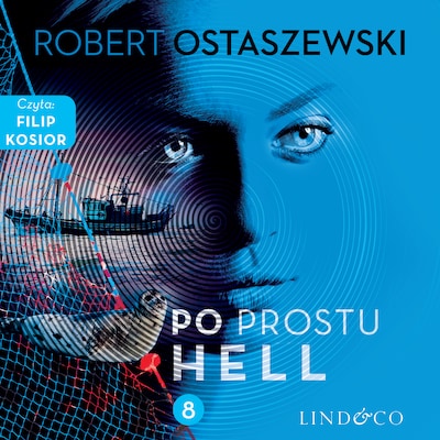 Po prostu Hell - Zemsta i Partnerzy (8) – okładka audiobooka, autor Robert Ostaszewski