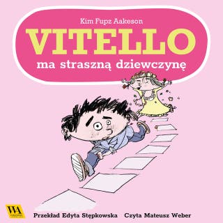 Vitello ma straszną dziewczynę – okładka audiobooka, autor Kim Fupz Aakeson