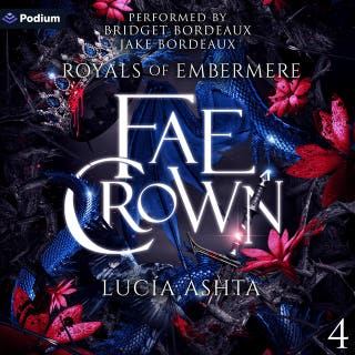 Fae Crown: Royals of Embermere, Book 4 – omslag till ljudboken av Lucía Ashta