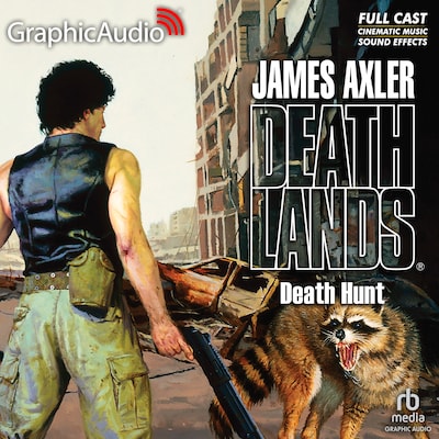 Death Hunt [Dramatized Adaptation] – omslag til lydbogen af James Axler