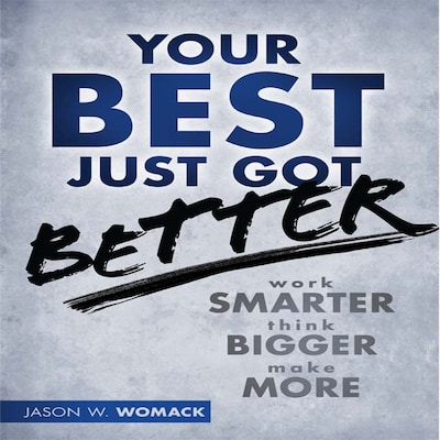 Your Best Just Got Better – omslag til lydbogen af Jason W Womack