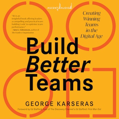 Build Better Teams – omslag til lydbogen af George Karseras