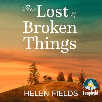 These Lost & Broken Things
