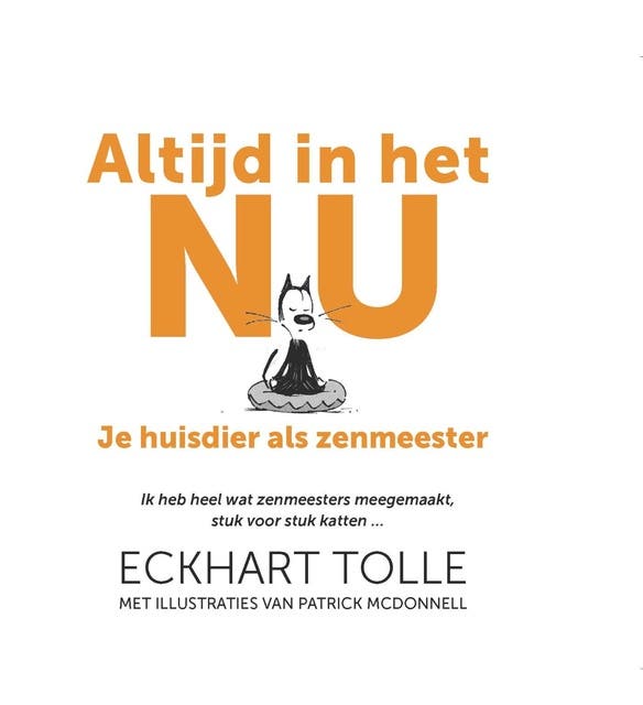 Altijd in het nu: Je huisdier als zenmeester